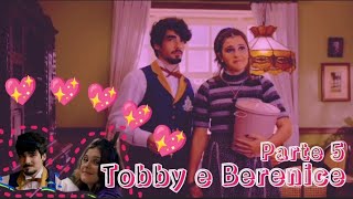 A História de Tobby e Berenice  Parte 5 [upl. by Eniamor]