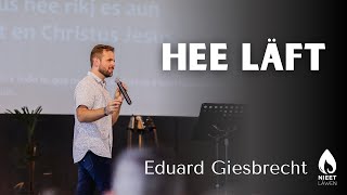 Hee Läft  Eduard Giesbrecht [upl. by Brahear316]