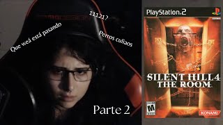 Que chucha pasa  Primera vez jugando Silent Hill 4 The Room Parte 2 [upl. by Eixirt545]