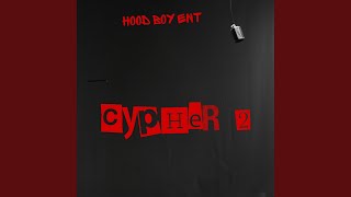 Hood Boy Ent Cypher 2 [upl. by Lifton215]