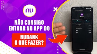 Não Consigo Entrar no Nubank O que fazer [upl. by Turner]