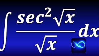 Integral de secante cuadrada de raíz de x [upl. by Pilihp]