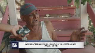 WEEKS AFTER WIFE DIES MARTYRS’ VILLE MAN LOSES HOUSE IN FIRE [upl. by Arrek]