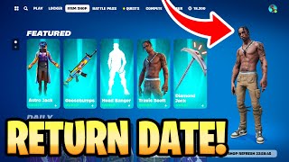 Travis Scott Skin RETURN RELEASE DATE Travis Scott Coming Back To Fortnite [upl. by Ennaeilsel723]