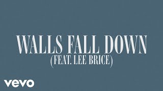 Zach Williams  Walls Fall Down Lyric Video ft Lee Brice [upl. by Eislel]