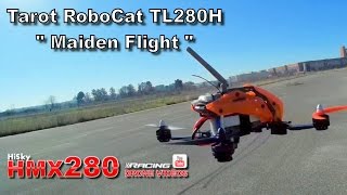 226  Tarot RoboCat TL280H  CC3D Racing Drone  quotMaiden Flight and First Testquot  Billy3xXx [upl. by Shaw549]