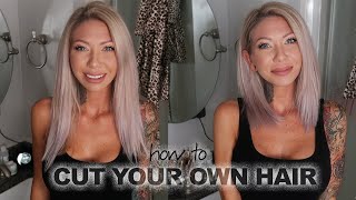 How to Cut Your Own Hair at Home  Easy DIY [upl. by Ariaj]