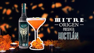 Mezcal Mitre Origen presenta Mictlán [upl. by Nospmoht]