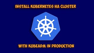 How to Install a Kubernetes HA Cluster with HAProxy Load Balancer  StepbyStep Guide [upl. by Zanas]