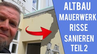 Altbau Mauerwerk Risssanierung Teil 2 [upl. by Cut]