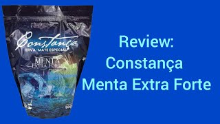 Review da Constança Menta Extra Forte [upl. by Aisena]