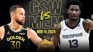 Golden State Warriors vs Memphis Grizzlies Full Game Highlights  Nov 15 2024  FreeDawkins [upl. by Yrrac]