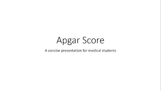 APGAR Score  Neonatology  Pediatrics [upl. by Alita121]