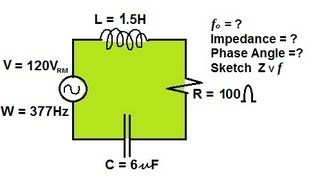 Physics 49 RCL Circuits 2 of 2 Resonance Frequency [upl. by Libbna]