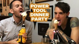 Power Tool Dinner Party  Josephs Machines [upl. by Oona]