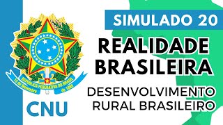 Simulado 20  Realidade Brasileira  Desenvolvimento Rural Brasileiro  Concurso Nacional Unificado [upl. by Debi]