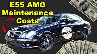 W211 E55 AMG Maintenance and Reliability Ownership Costs [upl. by Bainbrudge]