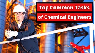 Top 15 Tasks of Chemical Engineers [upl. by Elkin282]