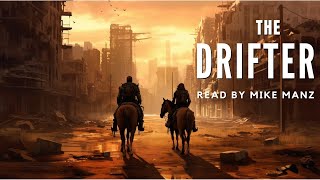 THE DRIFTER  Version read by Mike Manz  PostApocalyptic Thriller freeaudiobooksonyoutube [upl. by Neslund61]