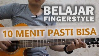 Belajar Fingerstyle 10 Menit PASTI BISA [upl. by Pesek]