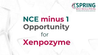 NCE minus 1 Opportunity  Xenpozyme  Spring Bio Solution [upl. by Ahtelahs471]