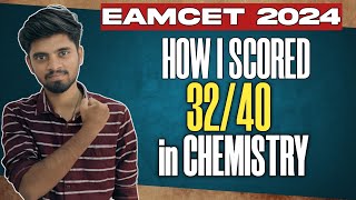 Eamcet 2024  Eamcet 2024  How I scored 32  40 in Chemistry  Eamcet 2024 Chemistry strategy [upl. by Jarrod200]