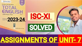 ISCXI  Total English solution 202324 Solved assignments of UNIT7 Class11 solution of UNIT7🔥 [upl. by Onitnerolf]