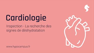 La recherche des signes de déshydratation  Inspection de Cardiologie [upl. by Arvad]