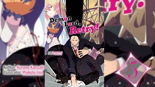 Demon Lord Retry Volume 05 Light Novel [upl. by Adnac]