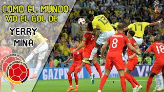 COMO el MUNDO vio el GOL de YERRY MINA  Colombia Vs Inglaterra Mundial 2018 [upl. by Nahum519]