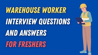 Warehouse Worker Interview Questions And Answers For Freshers [upl. by Valer]