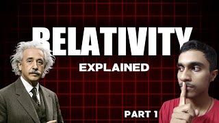 Thats How EINSTEIN PROVED NEWTON WRONG  Relativity Part 1 [upl. by Giovanna541]