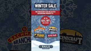 Bachmann Winter Sale Now on at Rails [upl. by Enirac544]