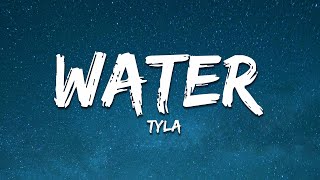 Tyla  Water Lyrics [upl. by Lenny]