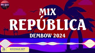 MIX REPÚBLICA DEMBOW 2024  Best Known Spanish Songs  Perreo Intenso 2024 Remix Lo Mas Nuevo [upl. by Sillert]