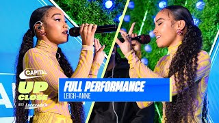 LeighAnne Performs ‘My Love’ and ‘Don’t Say Love’ LIVE  Capital Up Close with Lucozade Zero [upl. by Nywde]