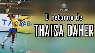 O Retorno de Thaisa Daher  Amistosos 2018 [upl. by Irim972]