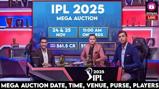 Mega Auction 2025 Date  Mega Auction Date Timing Venue Players List  Mega Auction LIVE Details [upl. by Hanley]