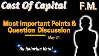 Cost Of Capital  Cost Of Capital Important Question CA Inter FM Cost Of Capital  Marathon May 24 [upl. by Nimrak]