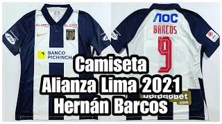 N°53  Camiseta Alianza Lima 2021  Hernán Barcos  Campeón Liga1 Betsson  Camisetasdefutbol [upl. by Euqnomod]