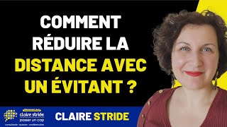 Comment réduire la distance avec une personne évitant [upl. by Tiffany]