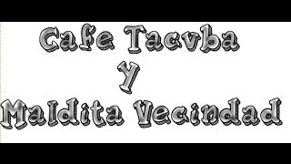 Cafe Tacvba Y Maldita Vecindad Mix [upl. by Hgielsel34]