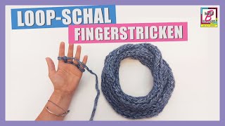 Fingerstricken  eine einfache Anleitung für einen Loopschal [upl. by Werdna]