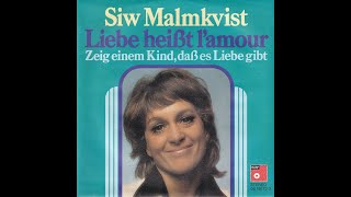 Siw Malmkvist  Zeig einem Kind daß es Liebe gibt 1973 HD [upl. by Callas]