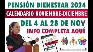 Pago de la Pensión Bienestar NoviembreDiciembre Conoce el Calendario y Fechas Clave [upl. by Ramiah]