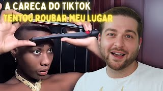 A CARECA do TIKTOK quer roubar meu lugar [upl. by Losiram]