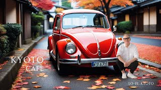 14  LOFI KYOTO Live Cafe and classic car in Kyoto with relax Bossa nova music 「京町家Cafeとクルマ」 [upl. by Klecka]