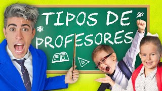 TIPOS DE PROFESORES EN EL COLEGIO [upl. by Enowtna]