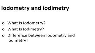 الصيدلي  Iodometry and Iodimetry [upl. by Bonar176]