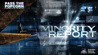 Cybernetics Film Festival  Minority Report [upl. by Tabor166]